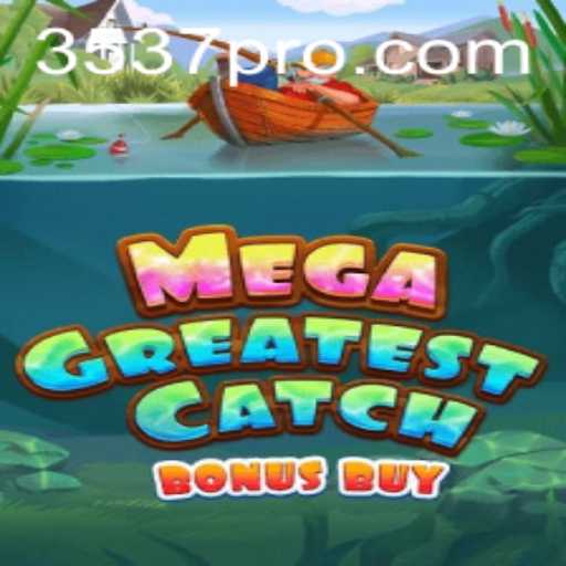 Discover the Thrills of MegaGreatestCatchBonusBuy: A Revolutionary Gaming Experience